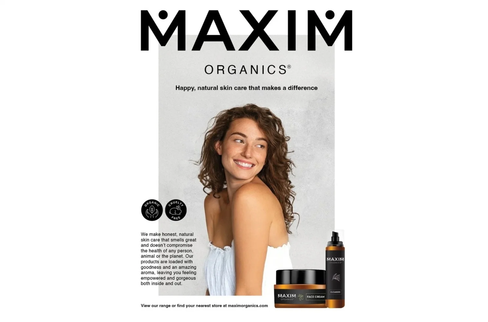 Advertisement for Maxim Organics skincare products featuring a smiling woman with curly brown hair, small skincare jars and bottles labeled Maxim Organics, and symbols indicating organic and cruelty-free.