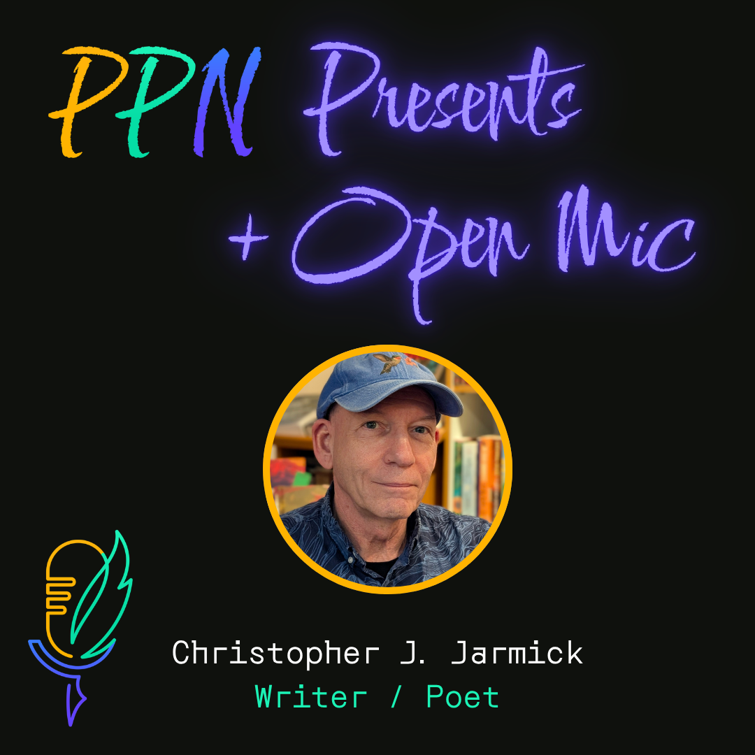 PPN Presents + Open Mic: Featured Reader TBA