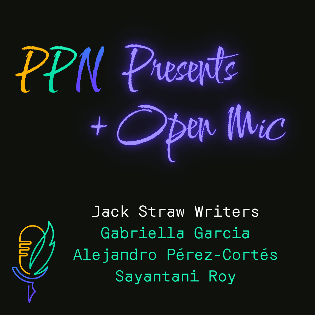 PPN Presents + Open Mic: Jack Straw Writers (poetry and fiction)