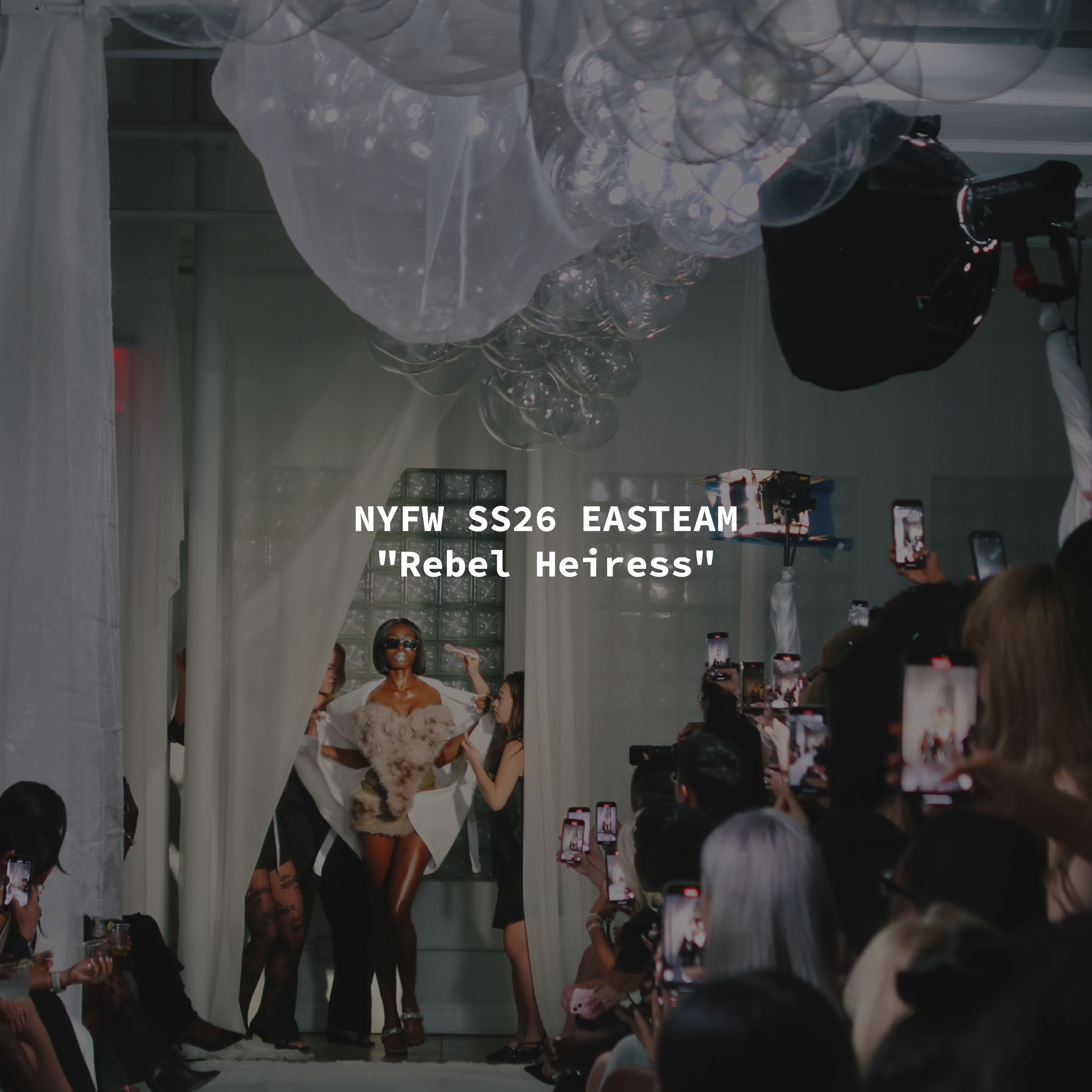 The theatrical fashion show of NYFW SS26 EASTEAM "Rebel Heiress" by experiential production agency ANG Concept in Midtown Manhattan and sponsored by In My Eyes.