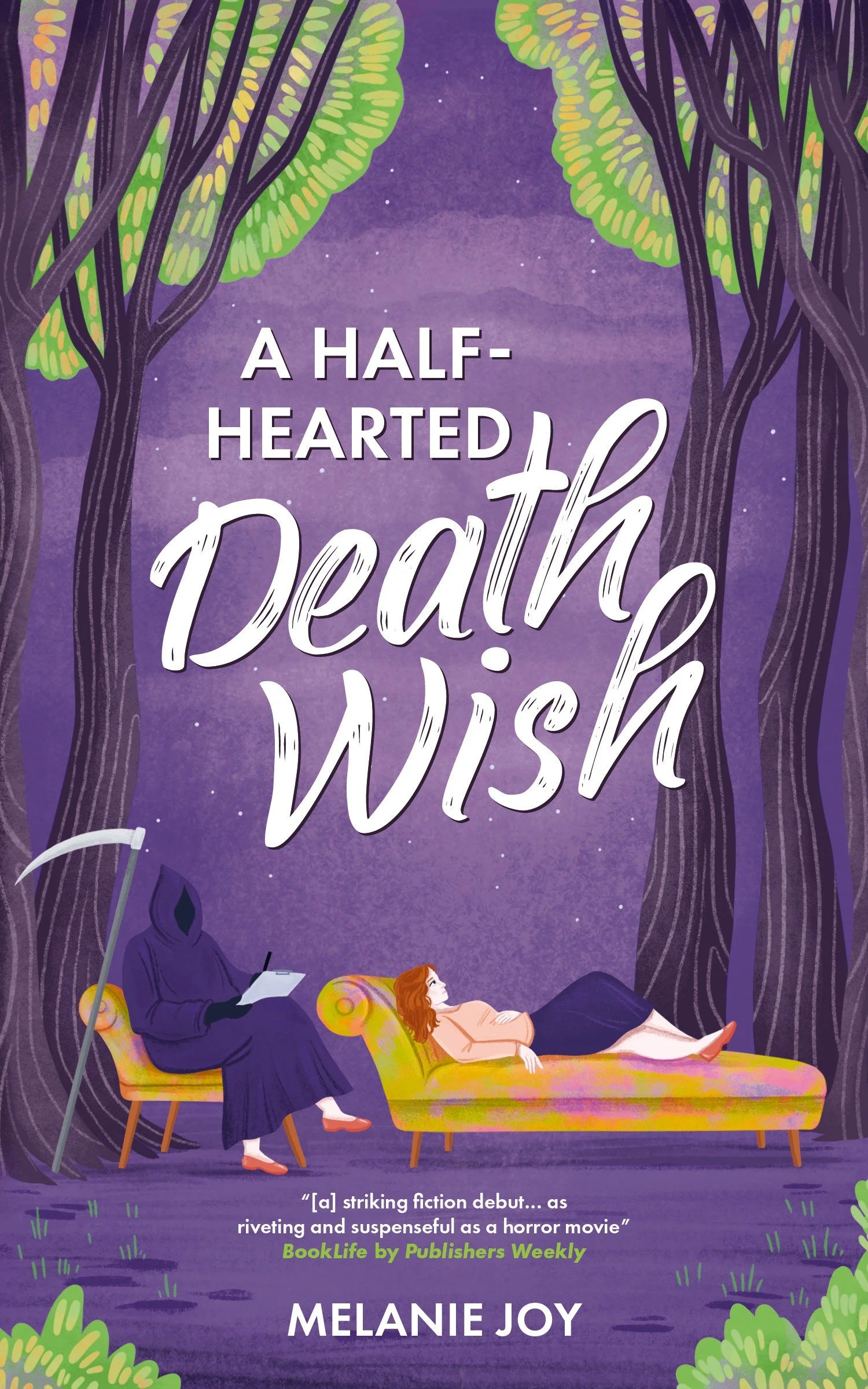 Book cover of A Half-Hearted Death Wish, a debut novel by award-winning psychologist Melanie Joy.