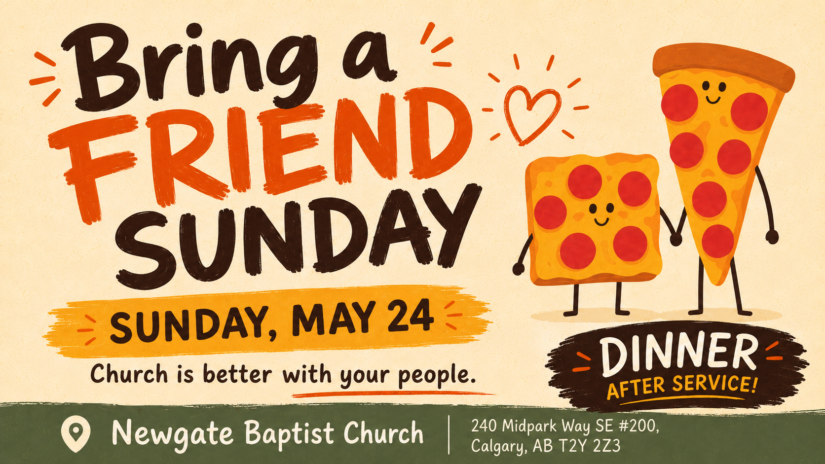 Bring a Friend Sunday - May 24