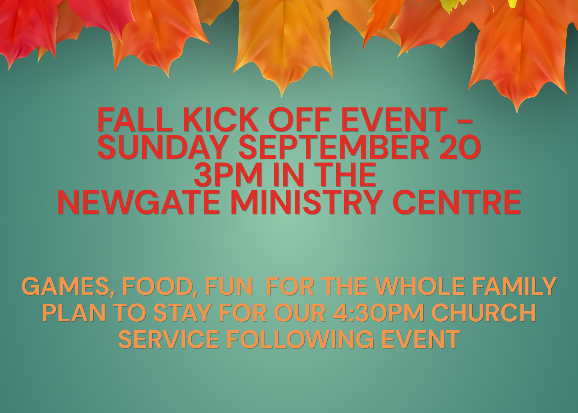 Fall Kick-Off Event at 3:00 PM NewGate Ministry Centre