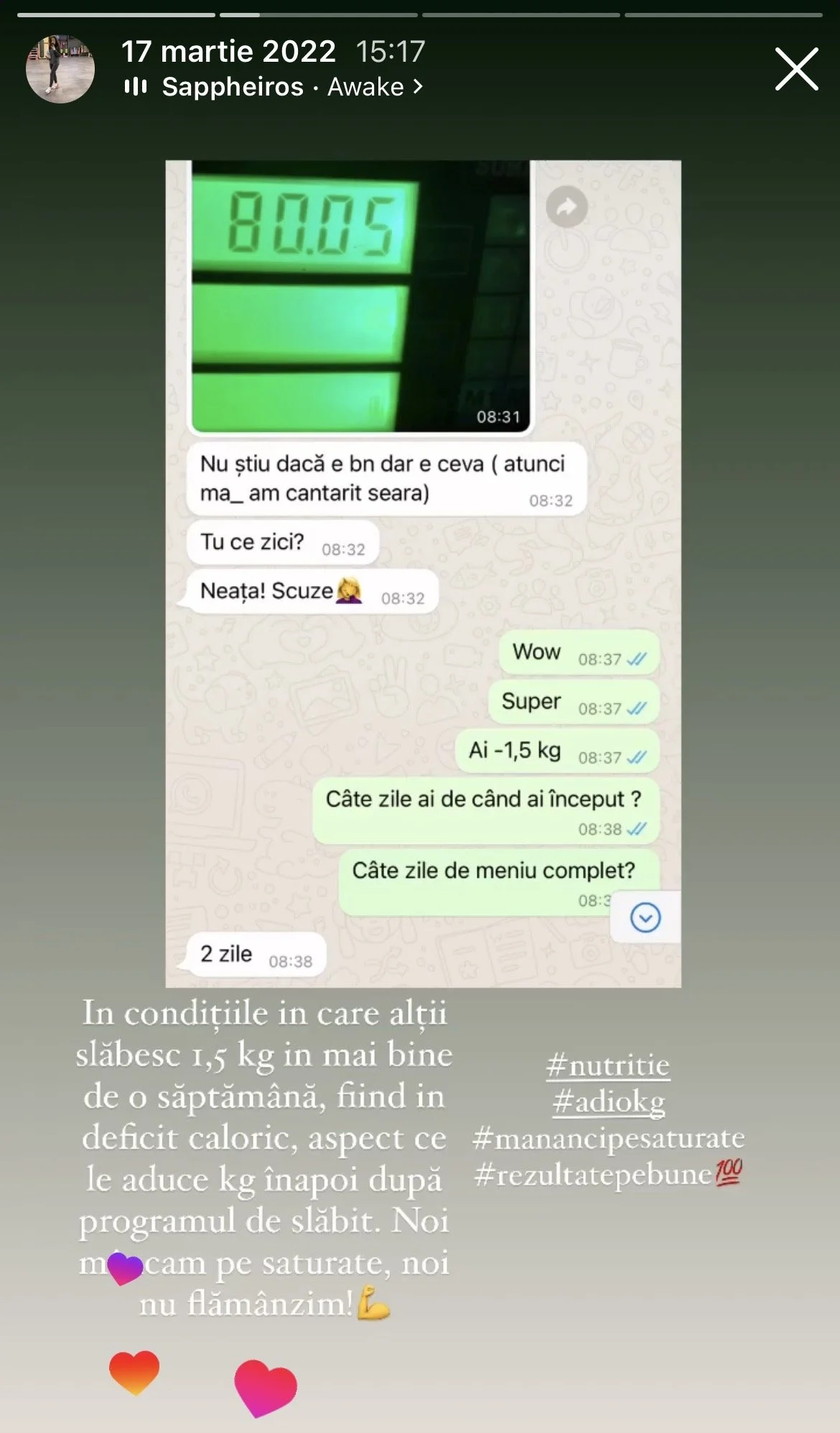 A screenshot of a WhatsApp conversation about weight loss progress, showing a digital scale reading 80.05 kg, and a message celebrating the 1.5 kg weight loss over two days. The conversation is in Romanian, and there is an accompanying caption about 