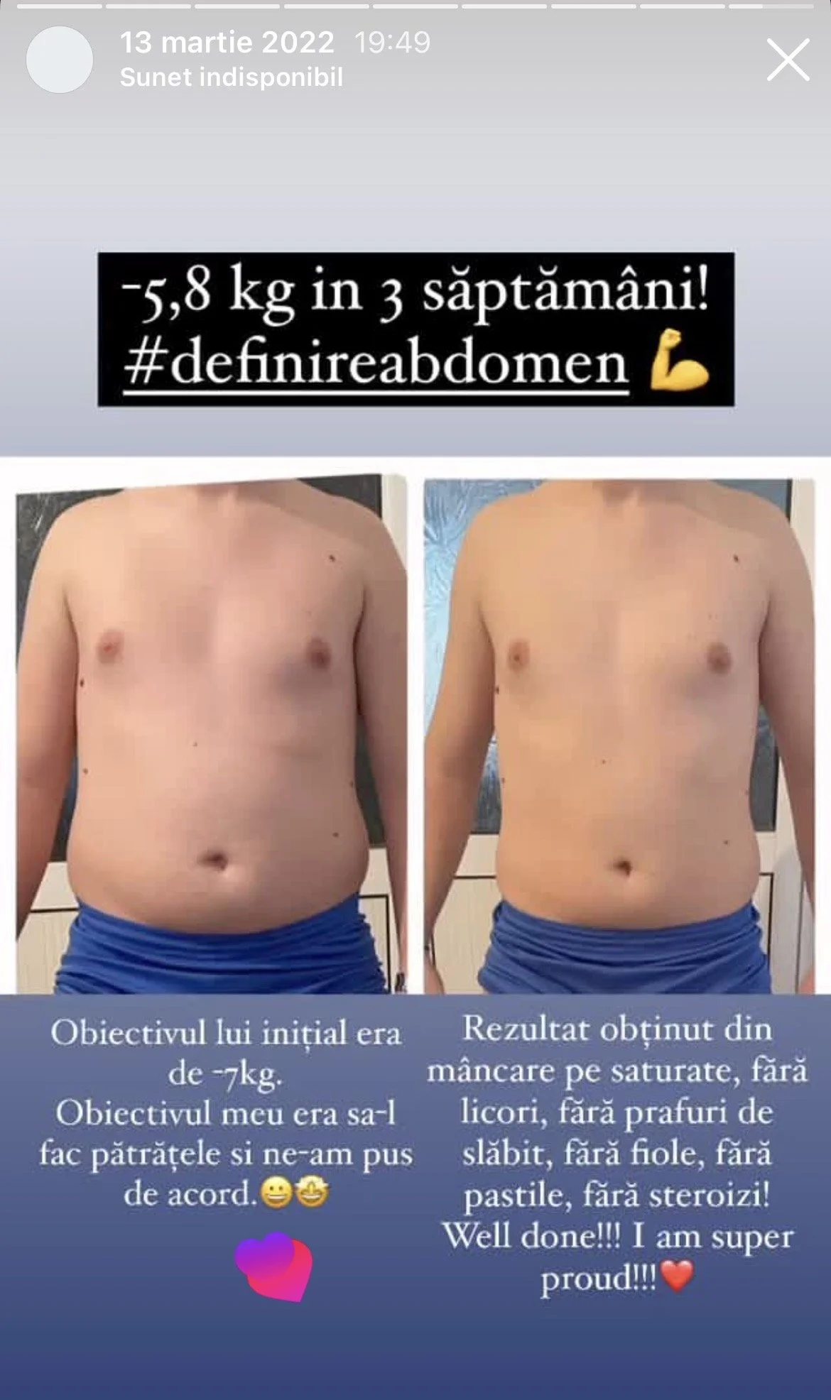 Before and after photos of a person showing physical transformation, with text in Romanian about losing 5.8 kilograms in 3 weeks through a diet without sugar, snacks, bread, fries, pastries, or steroids, and a message of pride and achievement.
