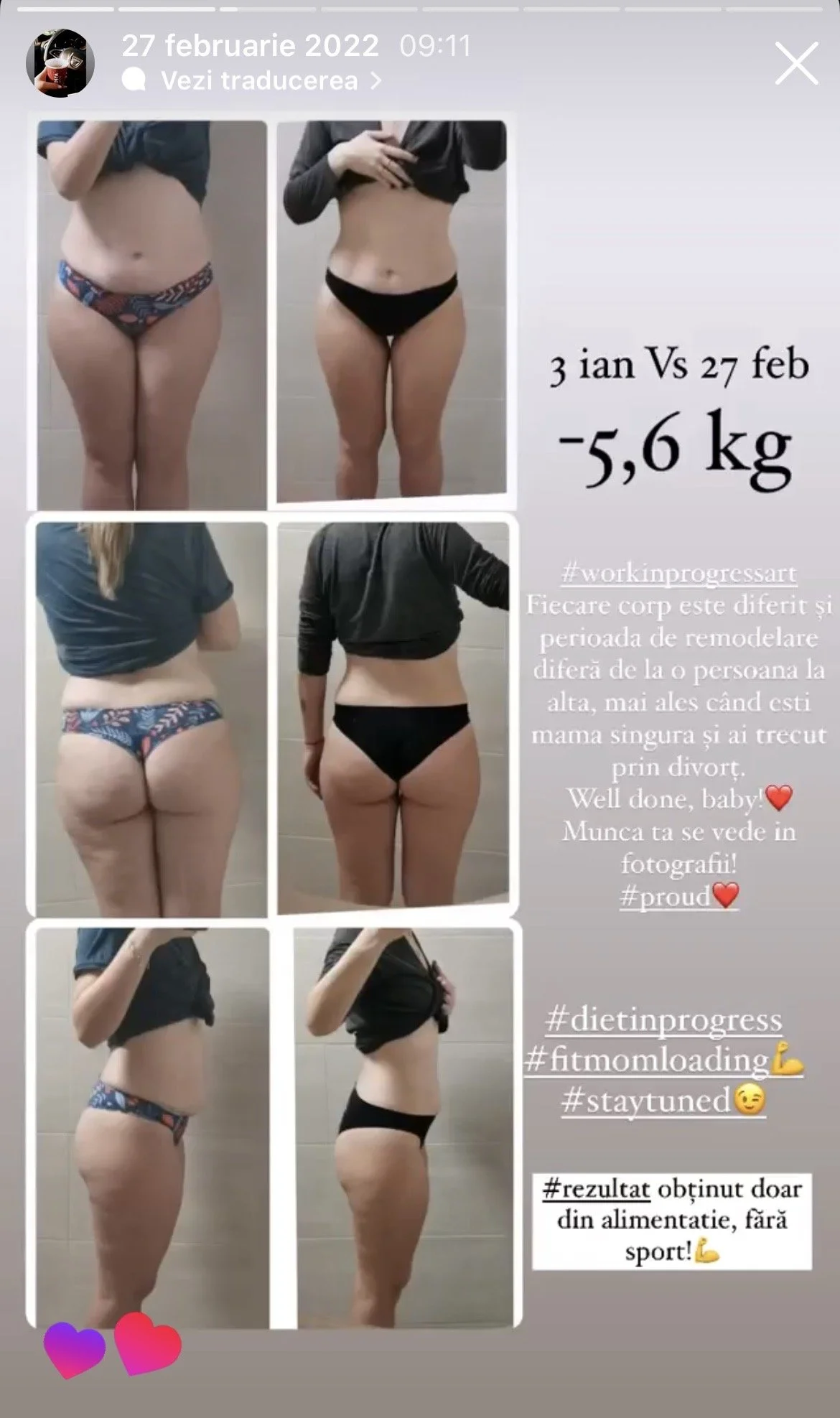 Transformation photos showing a woman's weight loss journey over three months, with before and after images of her waist, hips, and body from different angles. Text in Romanian and English details her weight loss of 5.6 kg, emphasizing diet and dedic