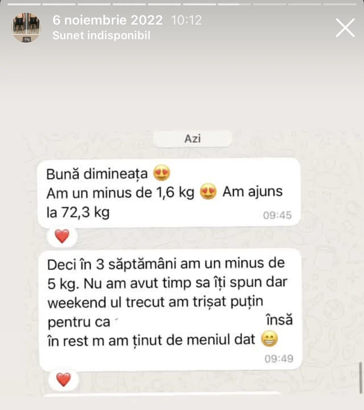 Screenshot of a WhatsApp chat in Romanian, where a person shares their recent weight loss progress, mentioning a loss of 1.6 kg, reaching 72.3 kg, and a further loss of 5 kg over three weeks, attributing it to previous weekend indulgence.