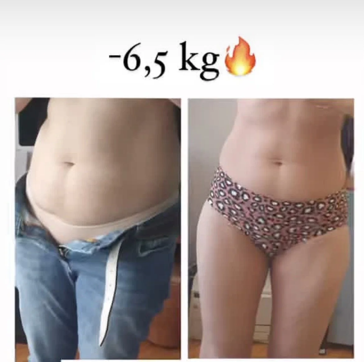 Side-by-side comparison of a person's abdomen before and after losing 6.5 kg, with the text '-6.5 kg' and a fire emoji above the images.