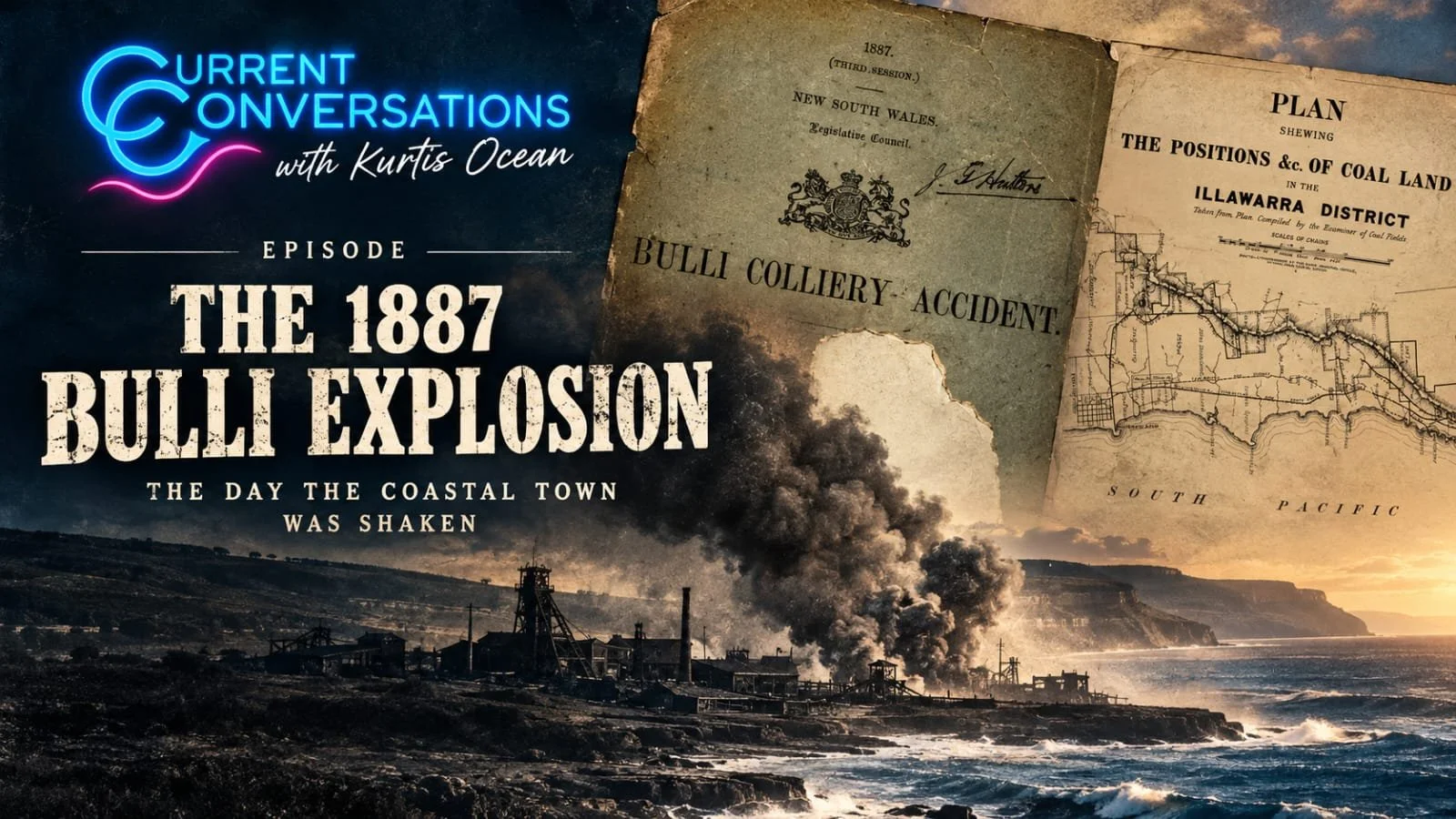 Unearthing the Escarpment: The 1887 Bulli Mine Explosion and the Legacy of the Industrial Coast