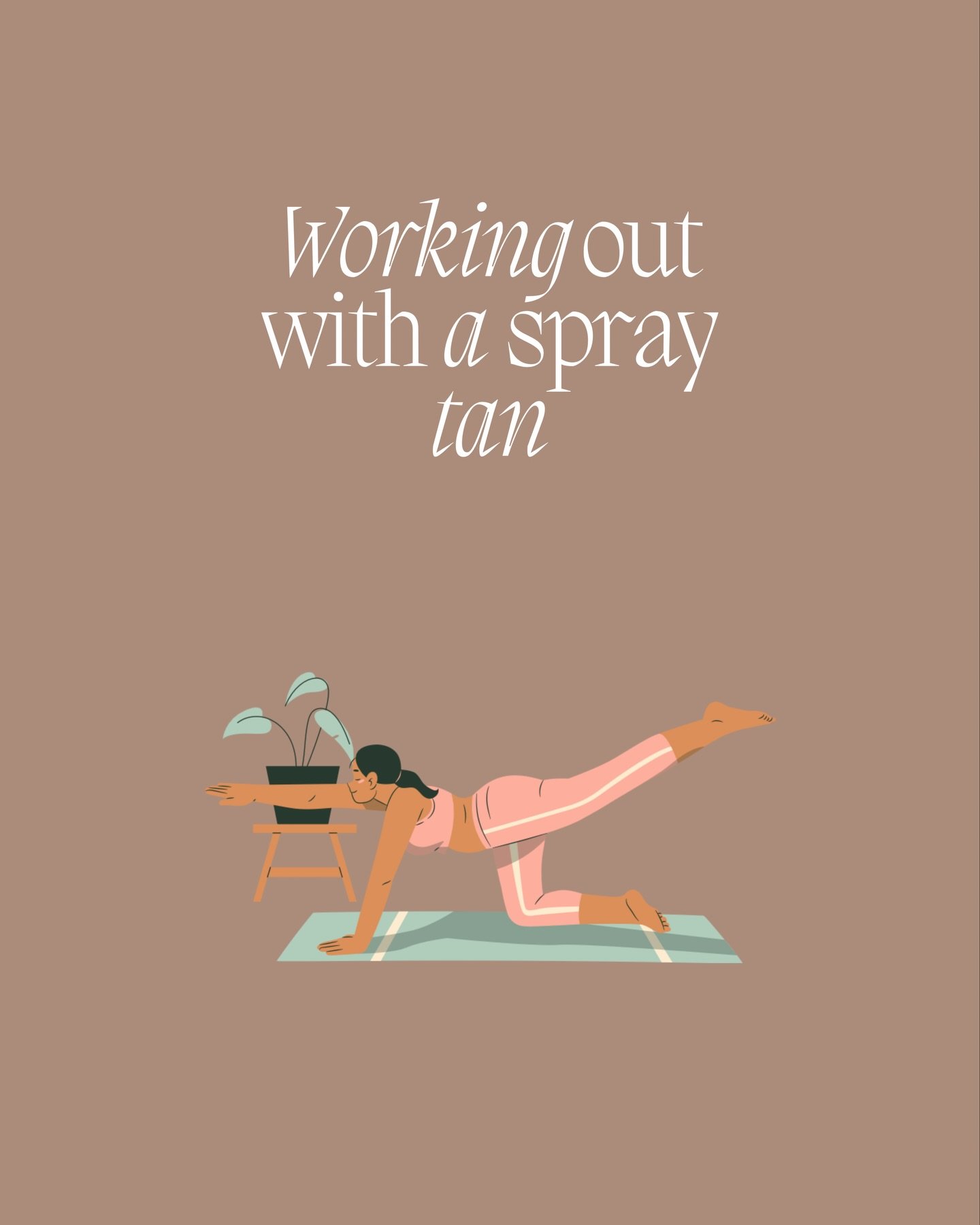 Yes, you can work out with a spray tan&mdash;
just not right away 🤍

Let it develop.
Skip heavy sweat.
Stay glowing.