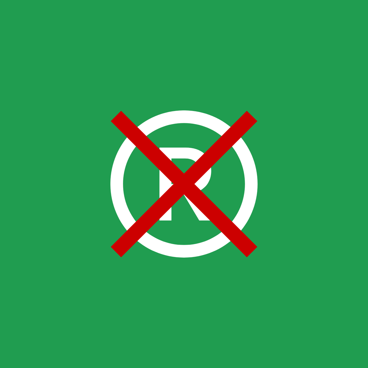 Simbolo di divieto con sfondo verde, con una lettera P attraversata da una grande X rossa.