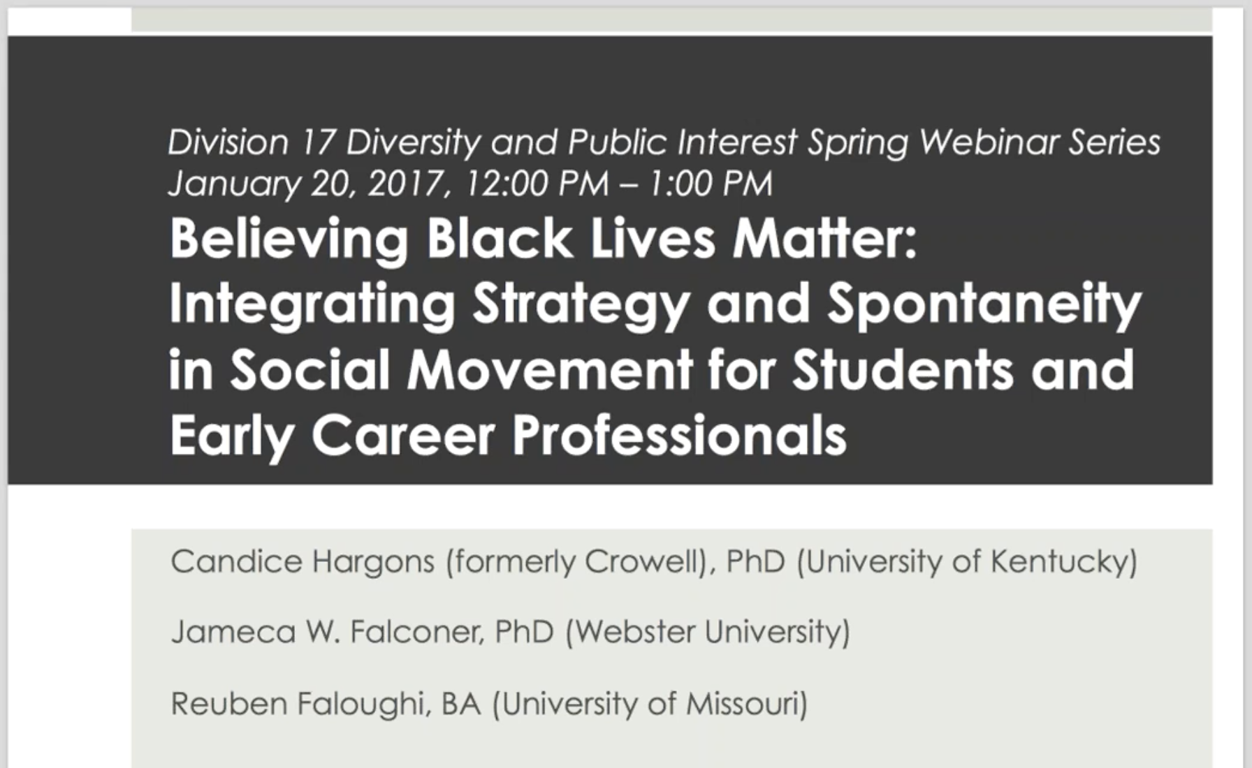 Believing Black Lives Matter: Integrating Strategy and Spontaneity in Social Movement...