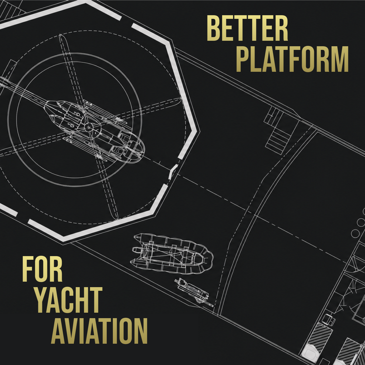 A Better Platform for Yacht Aviation