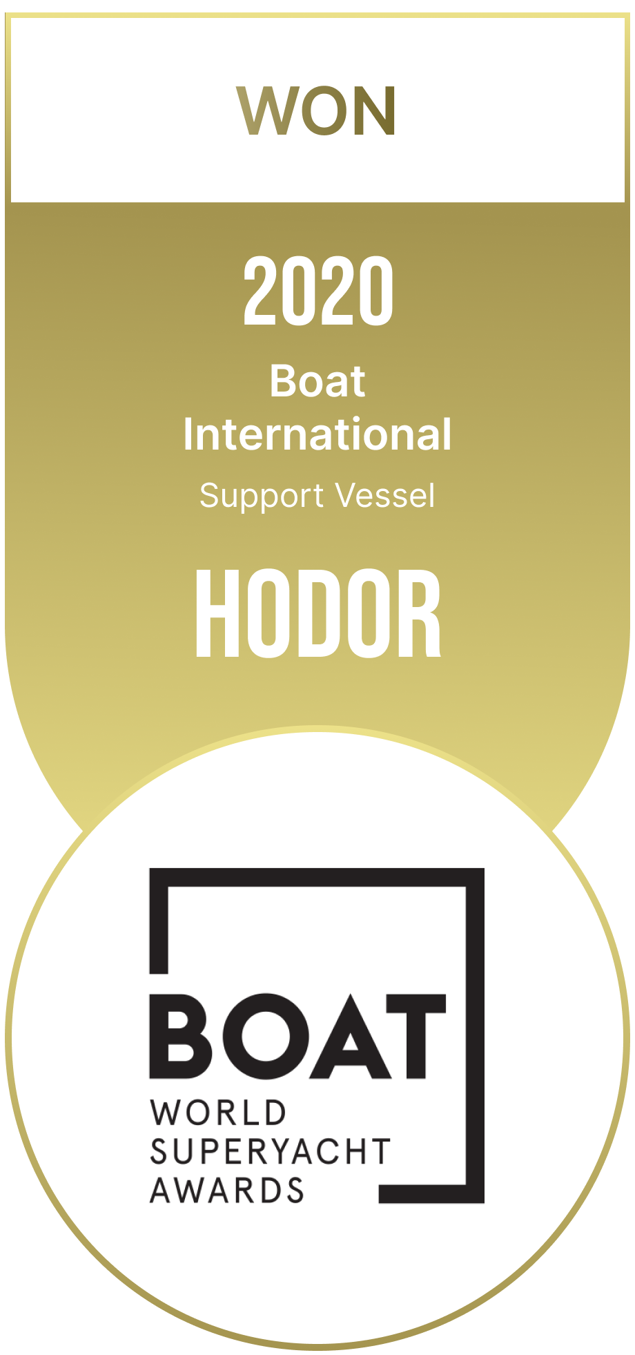 Hodor, winner, 2020 BOAT International World Superyacht Awards, Support Vessel