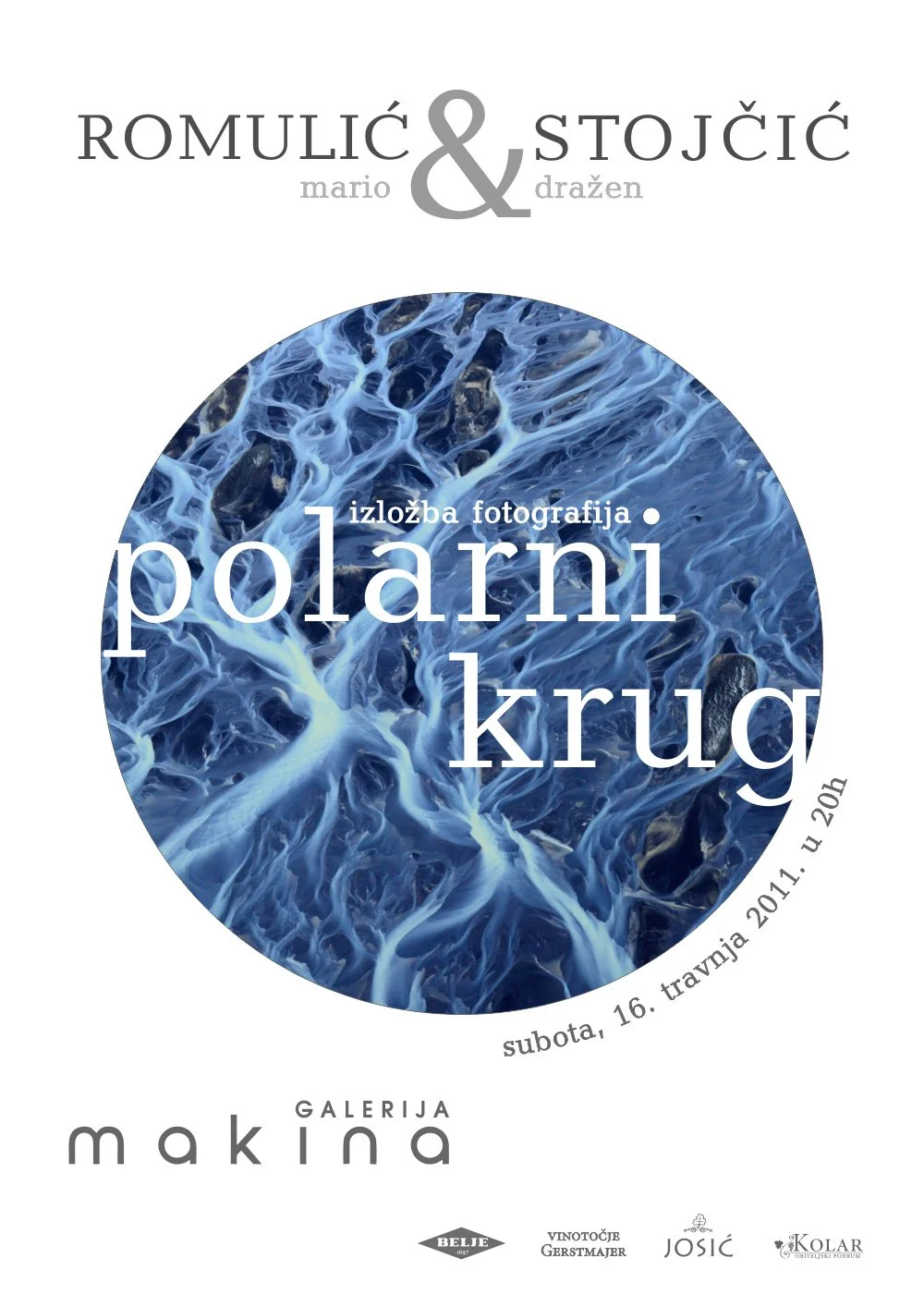 Poster for an art exhibition called 'Polarni Krug' featuring photographs by Romulić and Stojčić, held at Galerija Makina on Saturday, April 16, 2011, with sponsors Belje, Vinotočje Gerstmajer, Josić, and Kolar.
