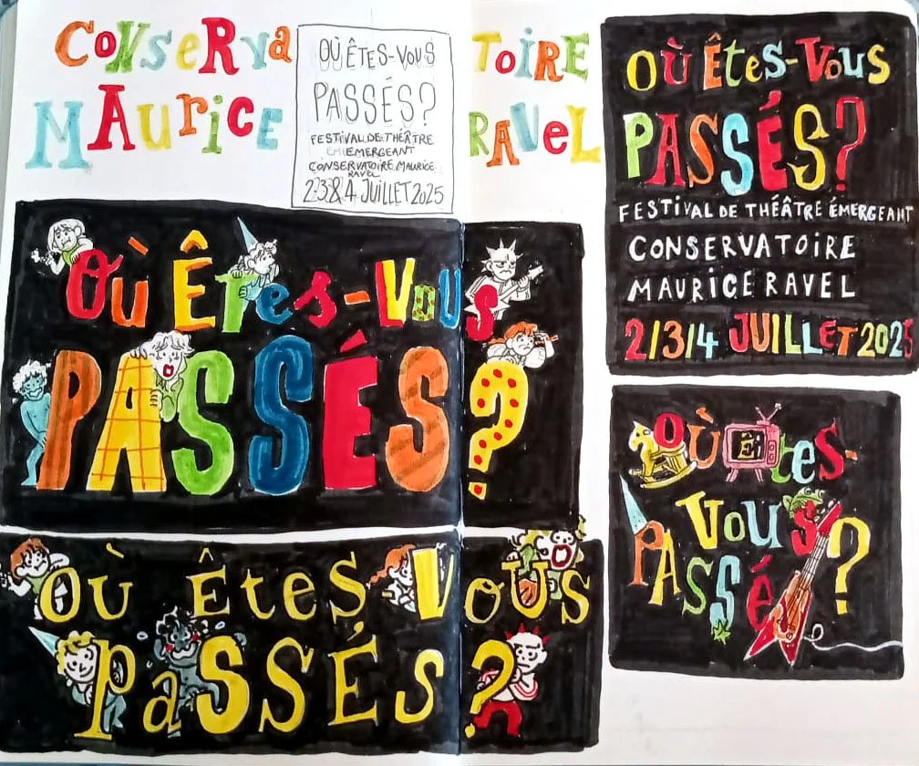 2025 | Recherches pour l'affiche du festival de théâtre "Où êtes vous passés?" du conservatoire Maurice Ravel