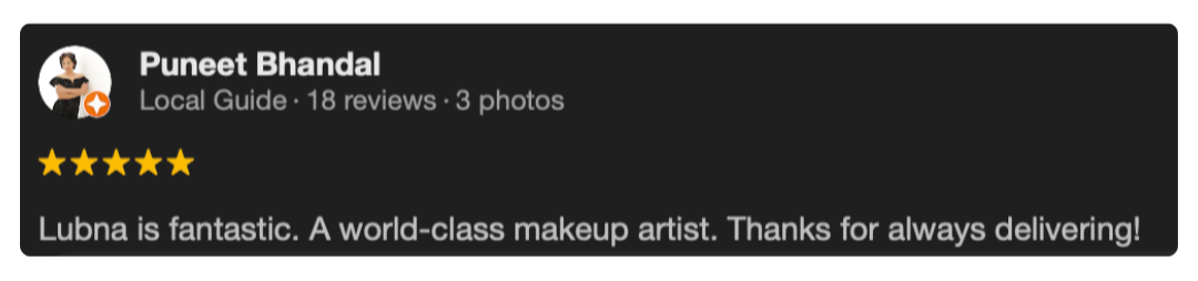 Screenshot of a review for Puneet Bhandal, a local guide, praising Lubna as a fantastic, world-class makeup artist, with a five-star rating.