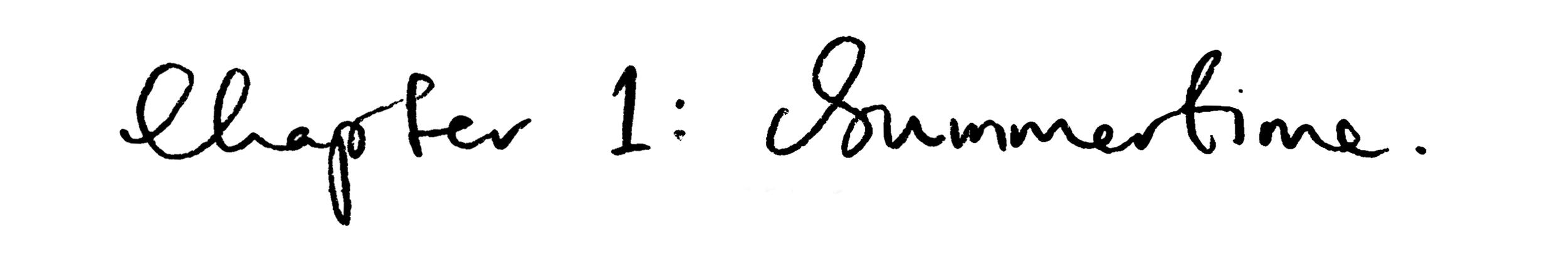 Text reading 'Chapter 1: Summertime' in a scripted font.