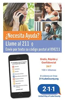 An informational flyer in Spanish showing a woman on her phone and another woman reading. It asks if help is needed, with a call to action to call 211 or text the postal code 898211. It highlights services in 150+ languages, available 24/7, free, fast, and confidential, with online visits at 211LakeCounty.org, and displays a smartphone with a list of resources and the 211 logo.