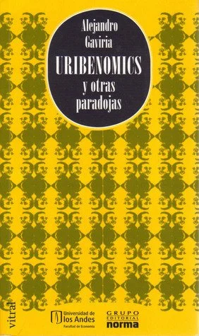 Sobre Uribenomics y otras paradojas