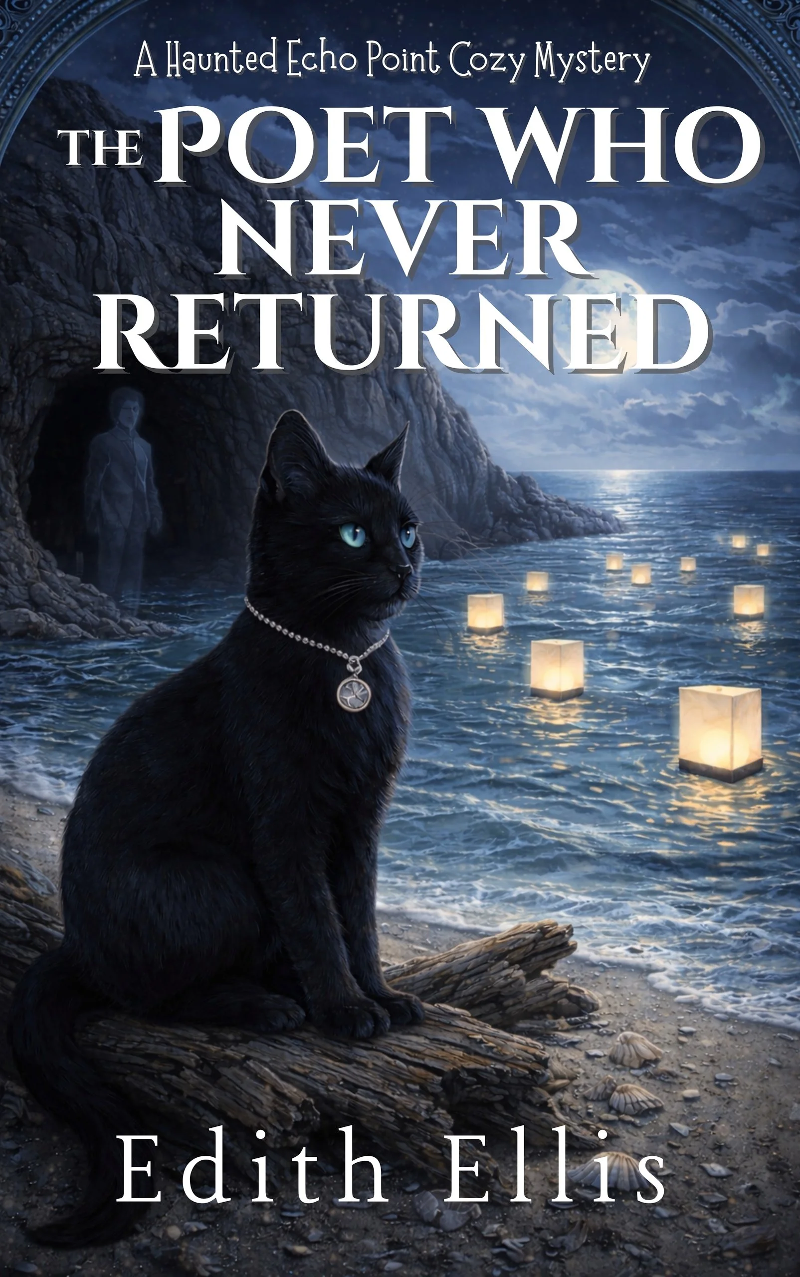 Book cover image featuring a black cat with blue eyes wearing a pearl necklace and a pendant, sitting on a driftwood log on a beach with ocean waves and glowing paper lanterns, with a moonlit sky in the background. The title 'The Poet Who Never Returned' and author 'Edith Ellis' are displayed.