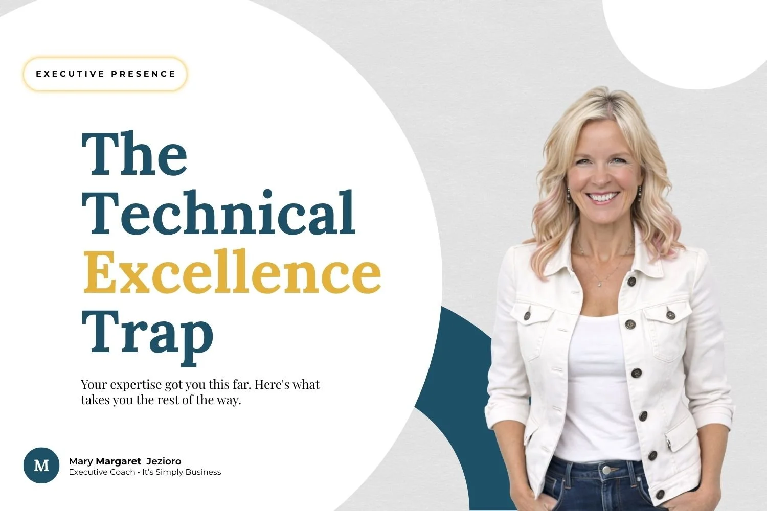 The Technical Excellence Trap 