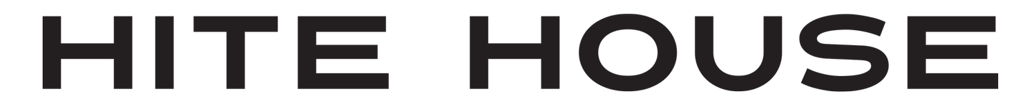 HITE HOUSE