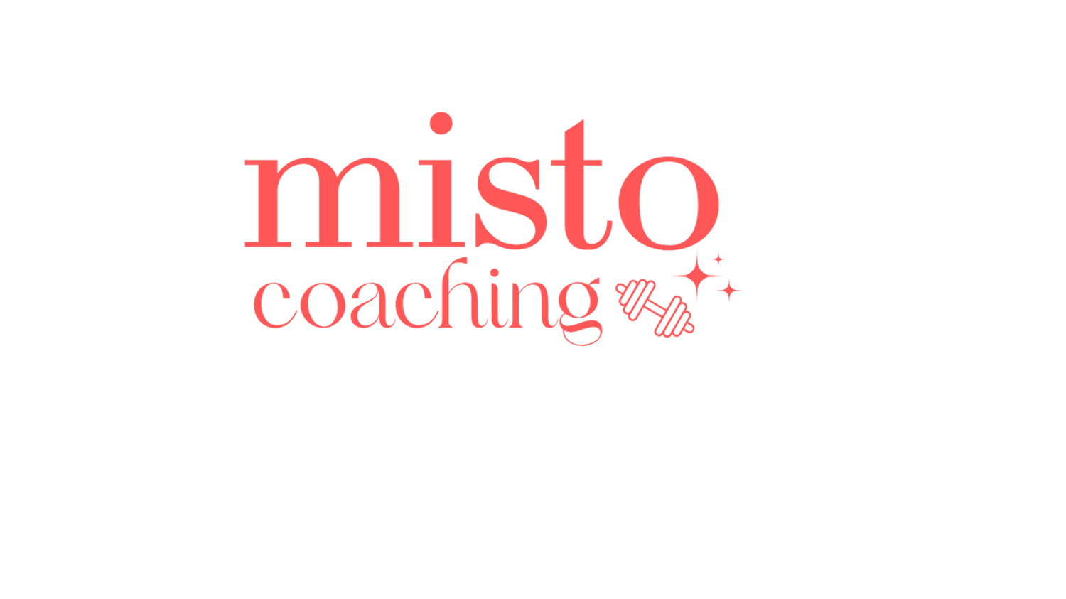 Misto Coaching - Fitness and Nutrition Made Simple