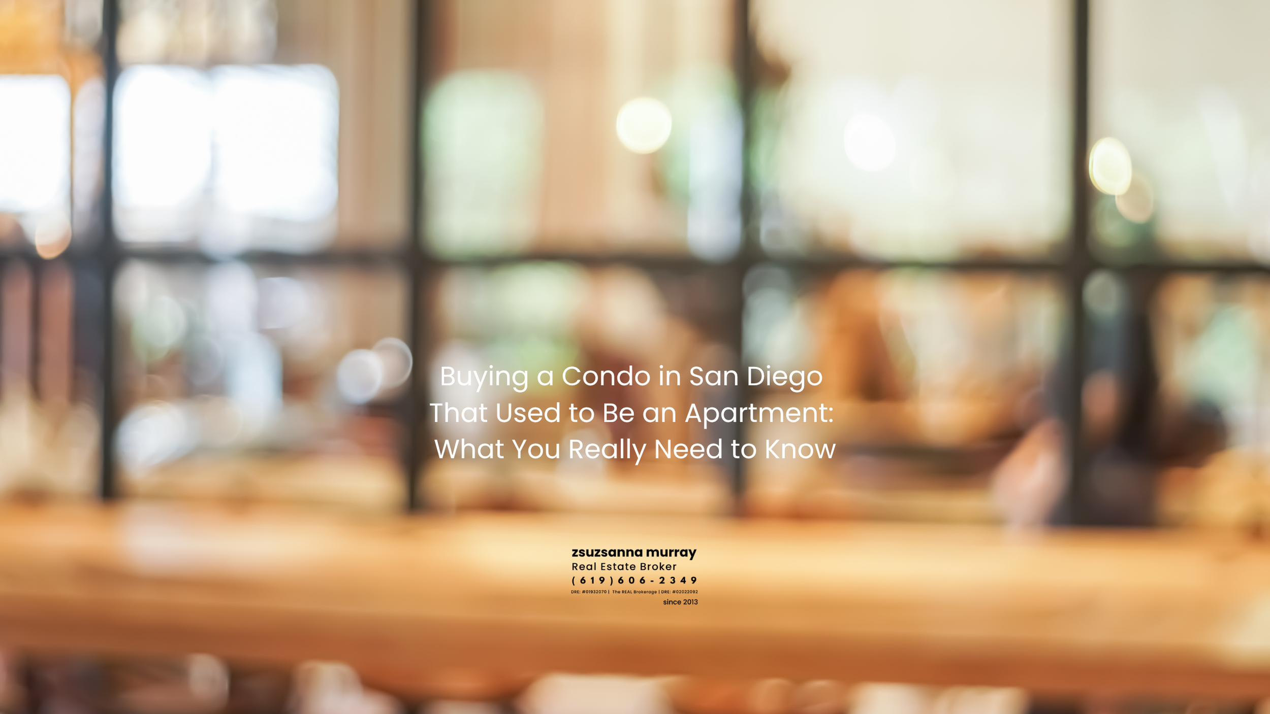 Buying a Condo in San Diego That Used to Be an Apartment: What You Really Need to Know