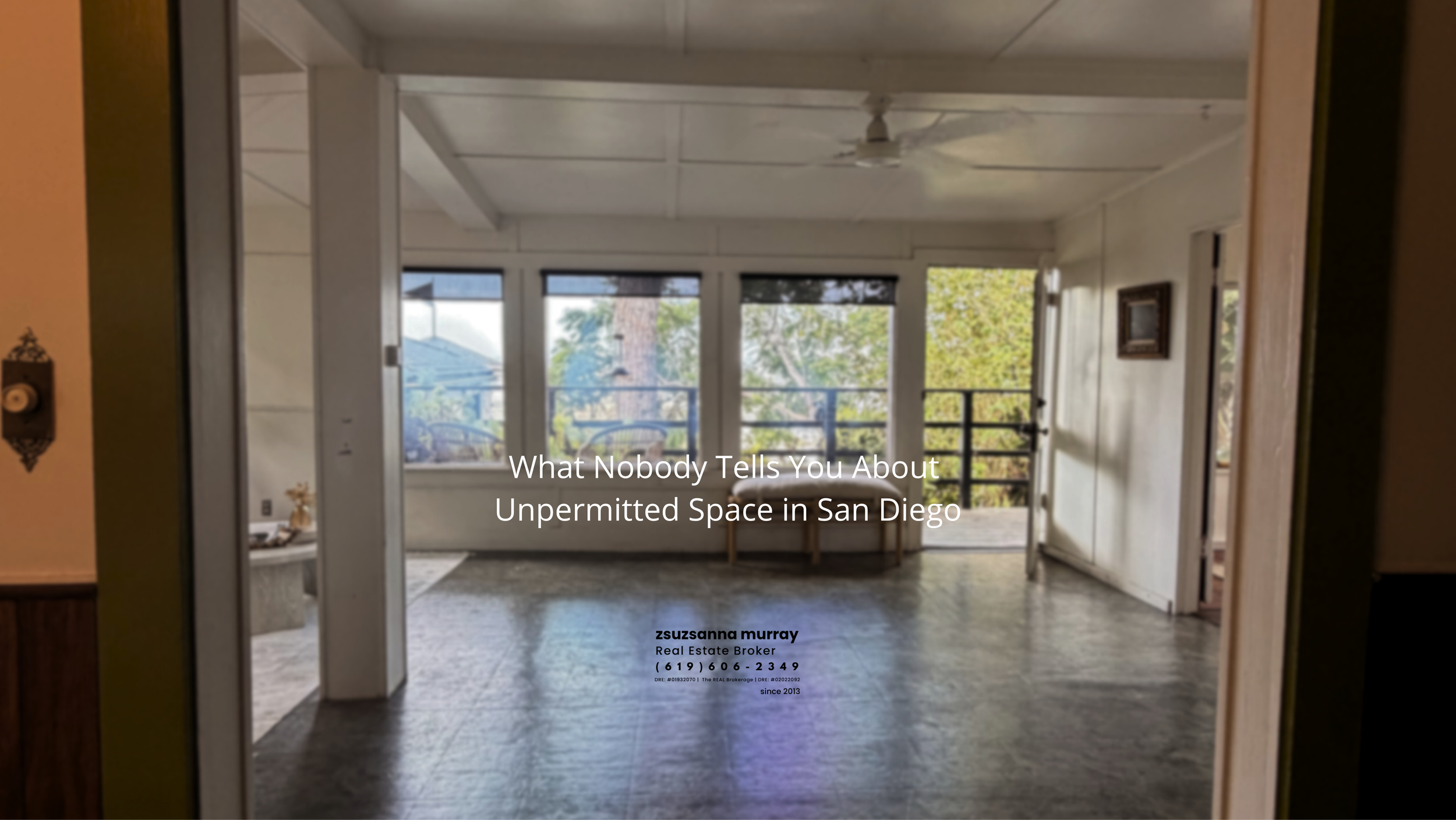 What Nobody Tells You About Unpermitted Space in San Diego
