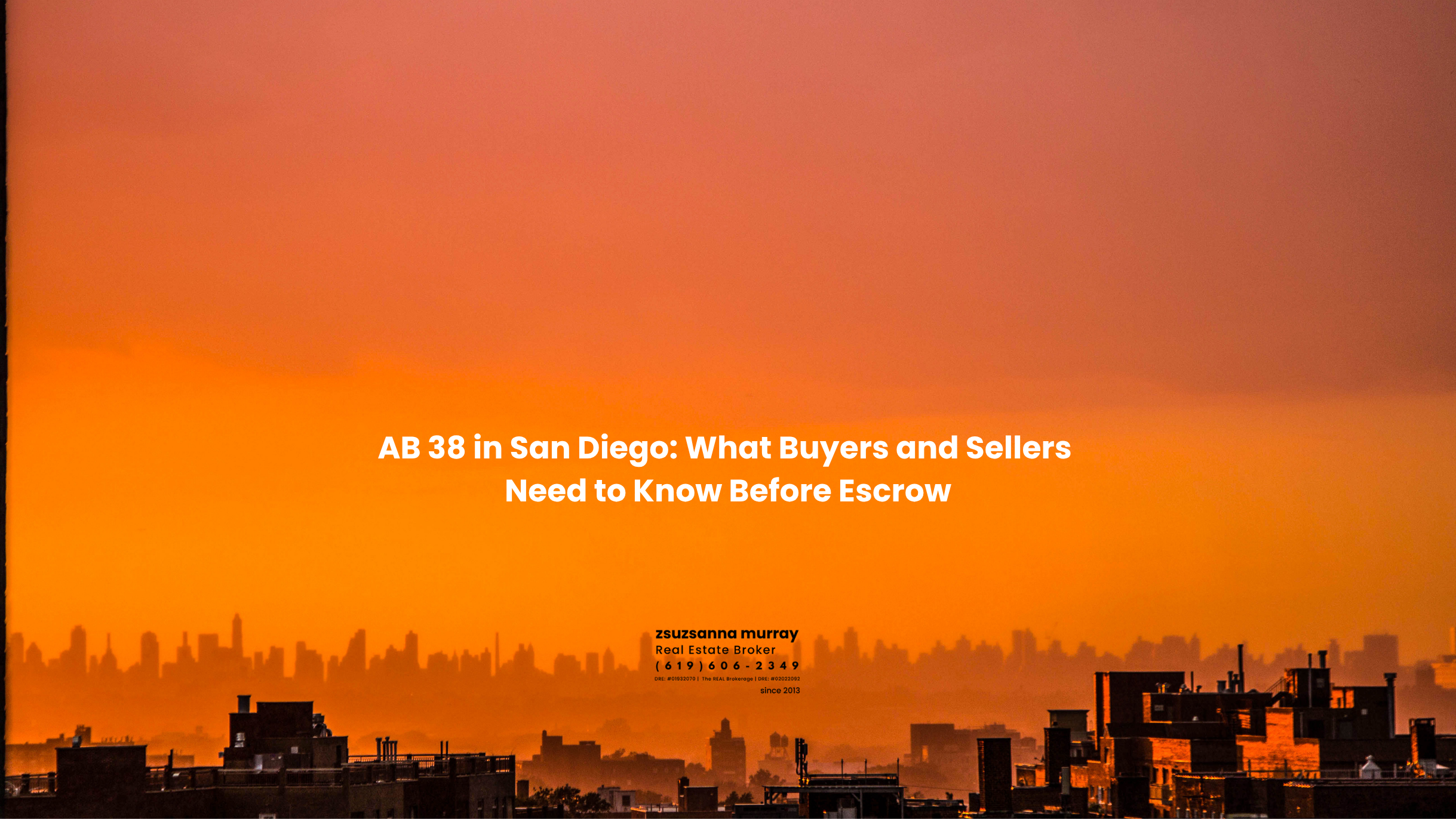 AB 38 in San Diego: What Buyers and Sellers Need to Know Before Escrow