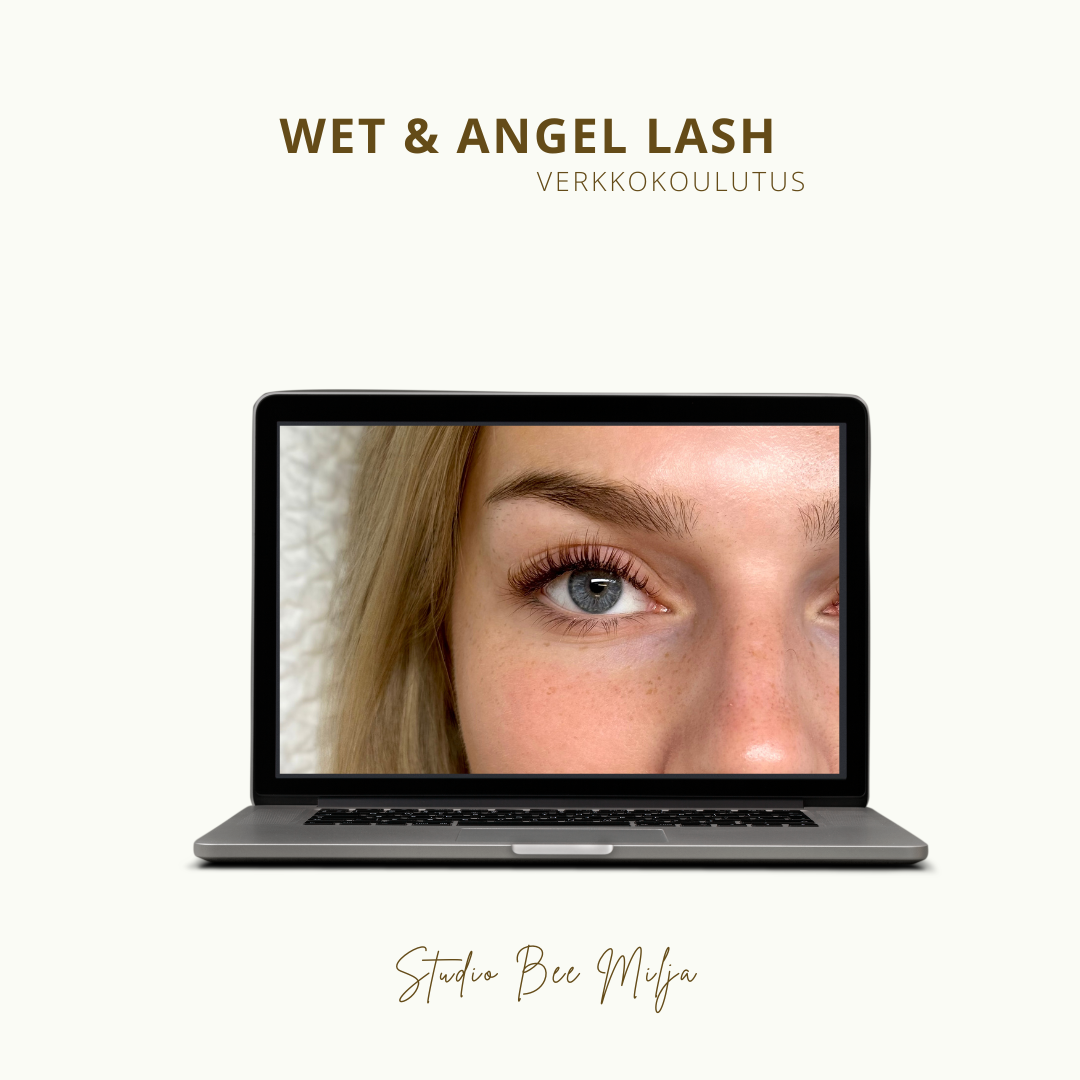 Wet- ja Angel Lash Verkkokoulutus