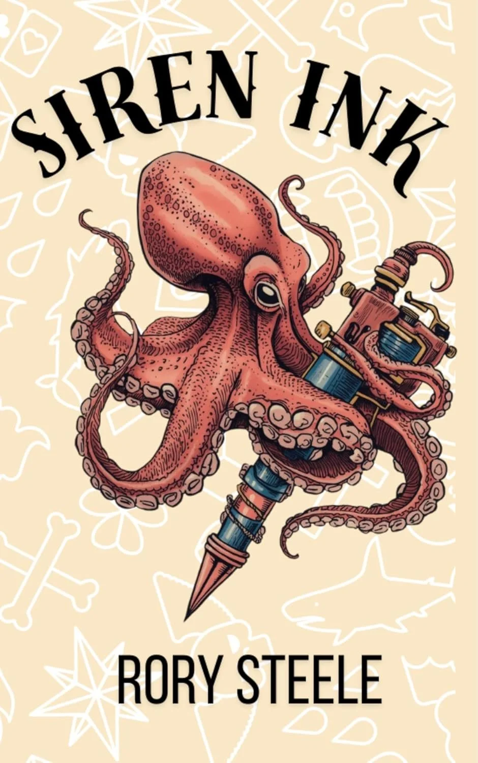 Book cover titled "Siren Ink" by Rory Steele featuring an illustration of a pink octopus with a tattoo needle attached to its body.