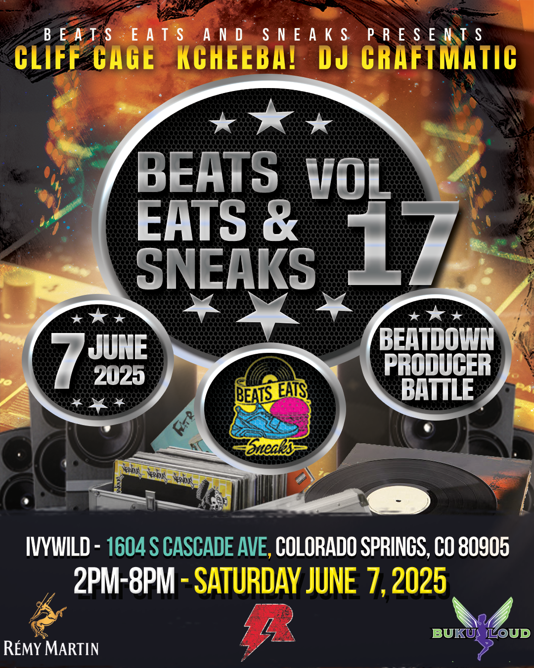 Event poster for 'Beats, Eats, & Sneaks 17' featuring Cliff Cage, KCheeba, and DJ Craftmatic. The event is scheduled for June 7, 2025, from 2 PM to 8 PM at 1604 S Cascade Ave, Colorado Springs, Colorado. The poster includes logos, music equipment, and a background with colorful DJ lights.