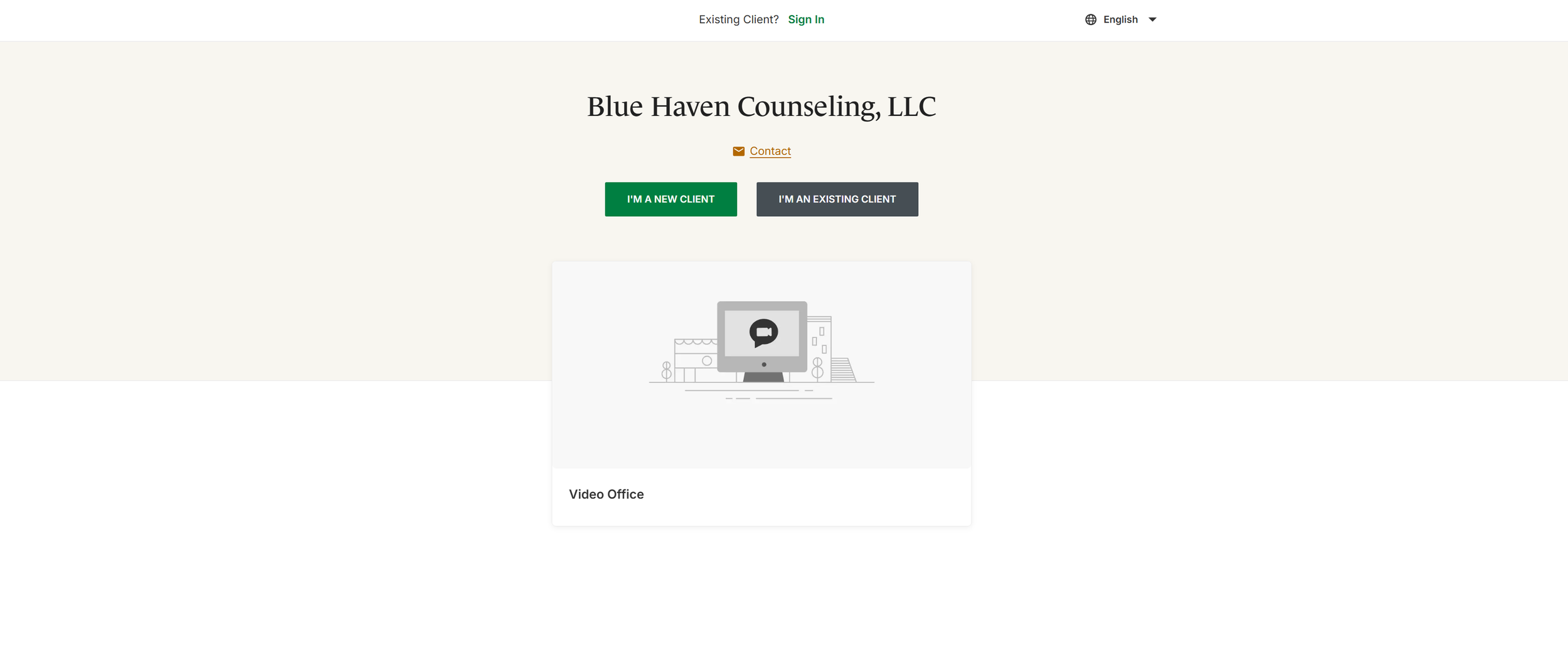 Screenshot of Blue Haven Counseling LLC website with options for new or existing clients and a video office section.
