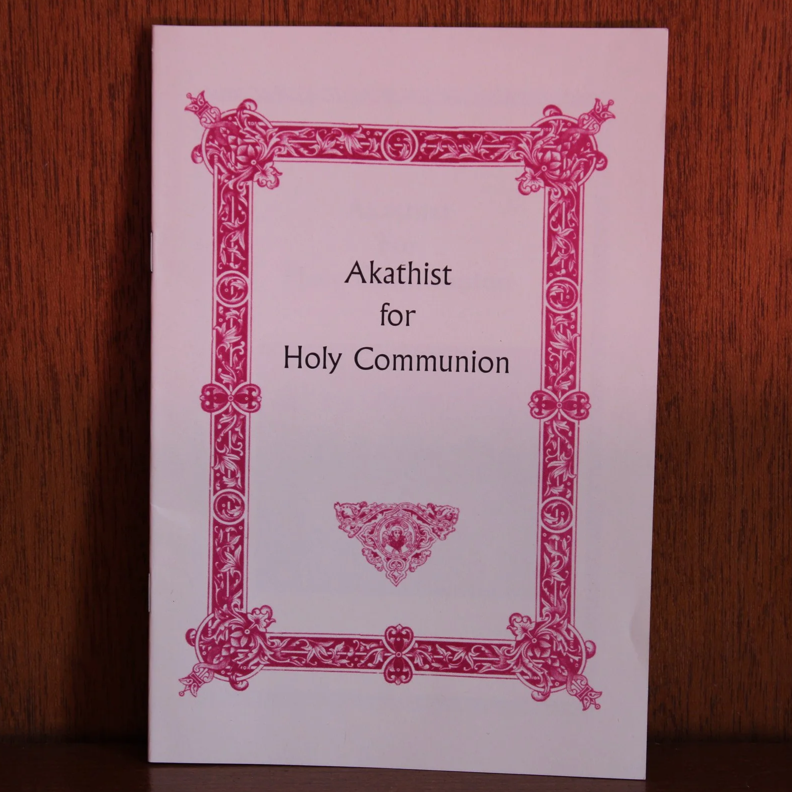Akathist For Holy Communion
