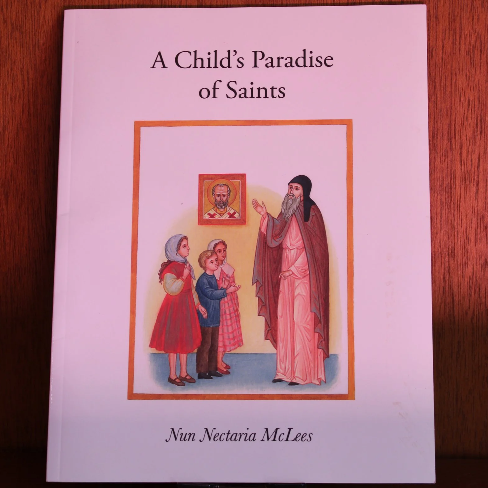 A Child’s Paradise Of Saints