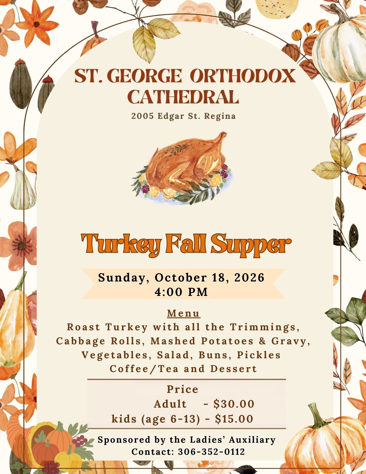 Fall-themed event flyer for St. George Orthodox Cathedral's Turkey Fall Supper on October 18, 2026, featuring an illustration of a roasted turkey surrounded by autumn leaves, pumpkins, and harvest decorations with details about the menu, time, price, and contact information.
