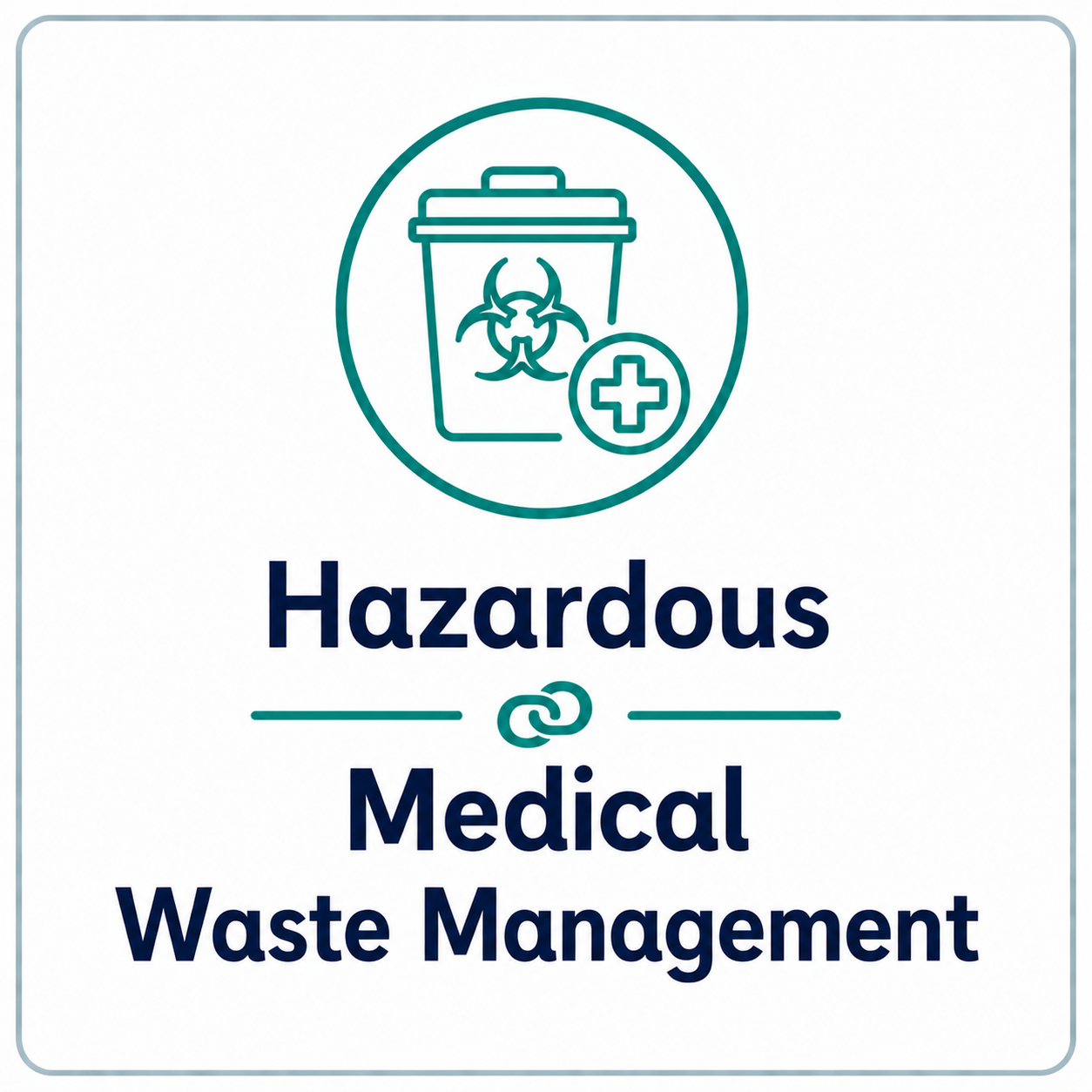 Icon of a biohazard waste container with a biohazard symbol and a medical cross, indicating hazardous medical waste management, with text 'Hazardous Medical Waste Management'.