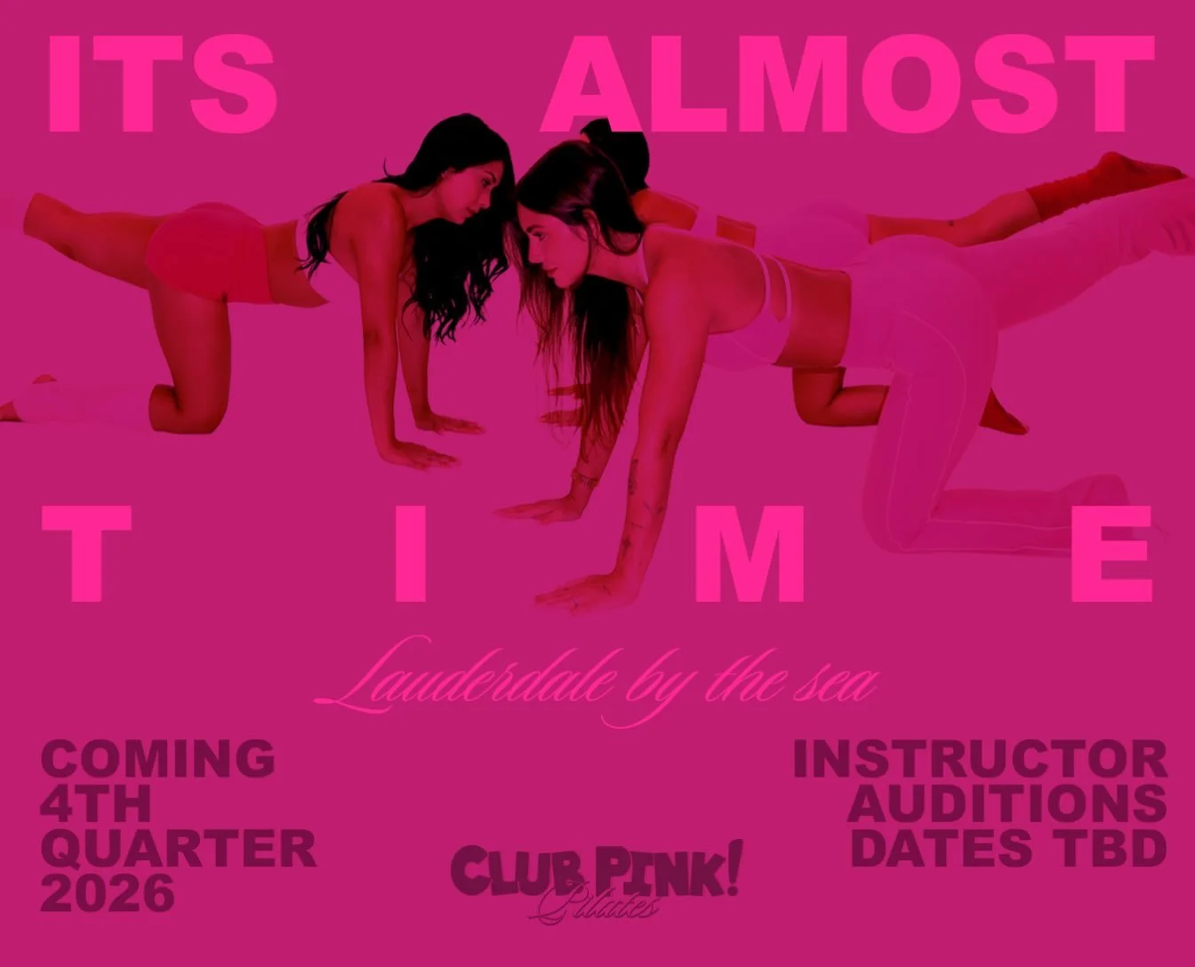 SEXIES ITS ALMOST TIME &amp; WE CANT WAIT TO MEET YOU!
INSTRUCTORS KEEP AN EYE OUT FOR OUR AUDITION DATES (; 

#clubpinkpilates #lauderdalebythesea #pilates #heatedstudio