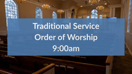 Traditional Service | Order of Worship | September 6th, 2026