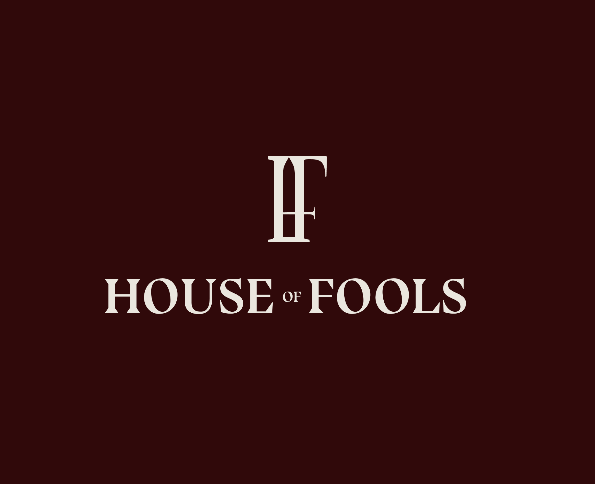 House of Fools