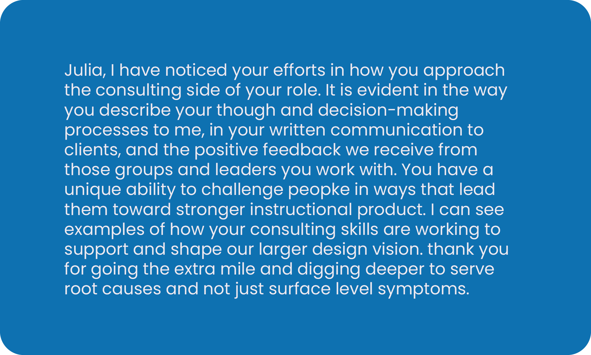 A blue background with white text containing a message praising Julia's consulting skills and leadership qualities.