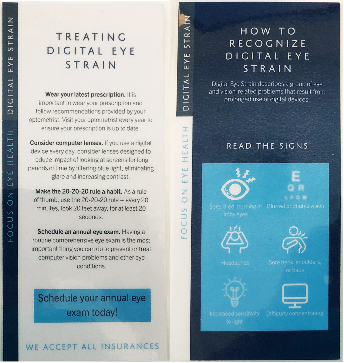 Brochure about digital eye strain offers tips for eye health, including wearing prescriptions, using computer lenses, the 20-20-20 rule, annual eye exams, and signs of eye strain like soreness, tiredness, headaches, and blurred vision.
