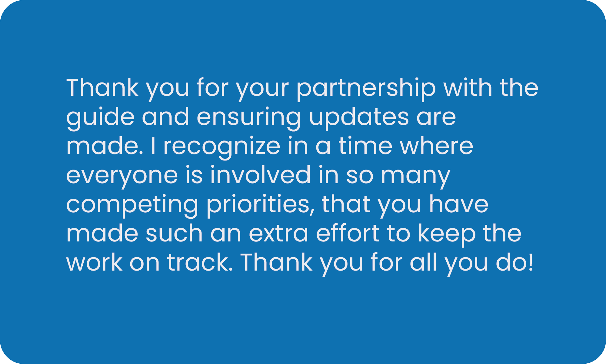 Thank you message on a blue background expressing appreciation for partnership and effort in maintaining work progress.