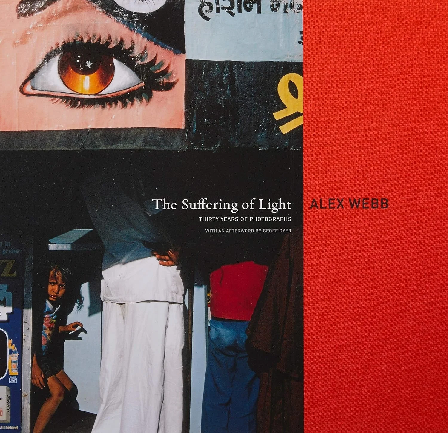 book cover of Alex Webb's book, "The suffering of light"