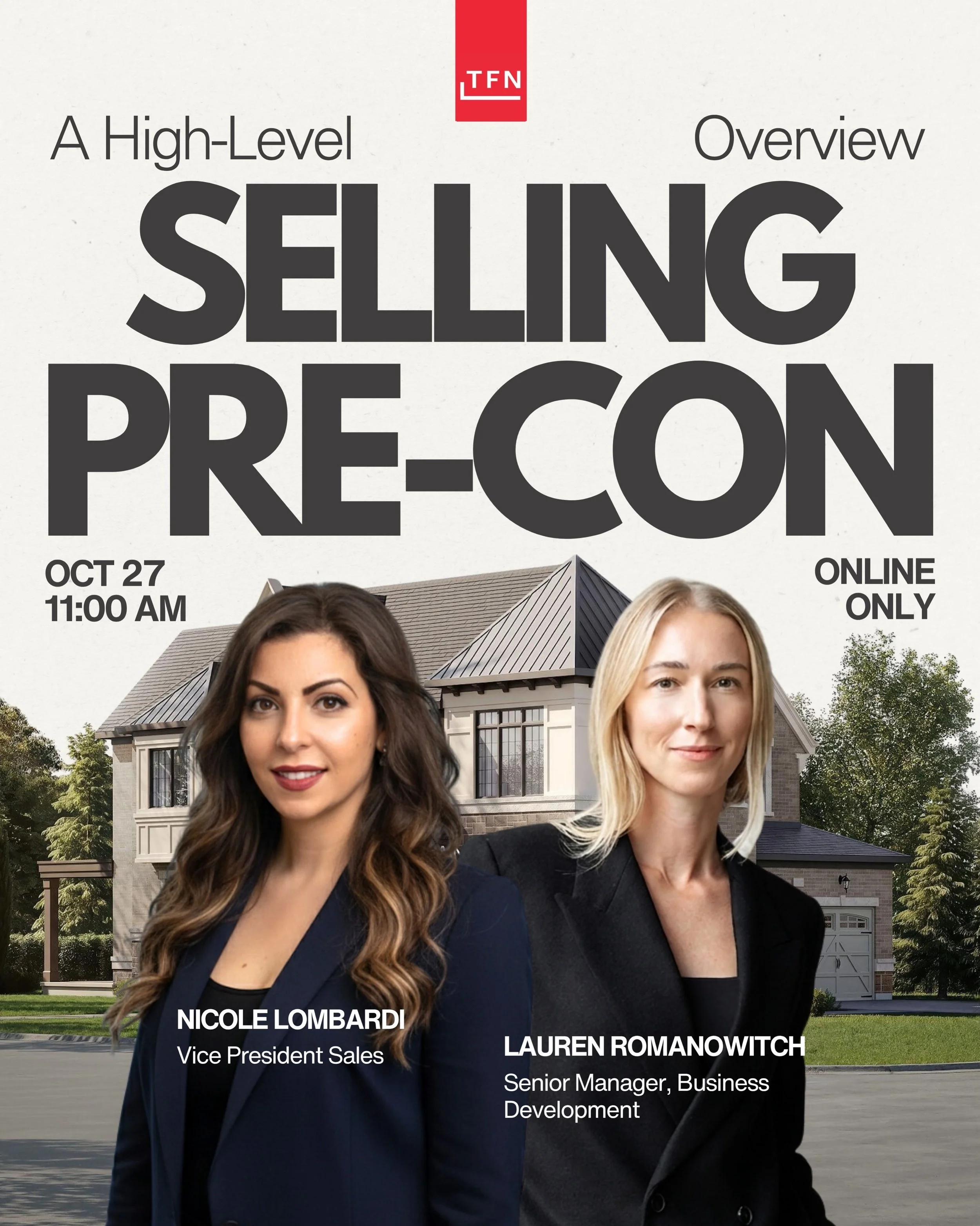 Ready to build your confidence in selling pre-con? 🏡 
Join Nicole Lombardi, Vice President Sales, and Lauren Romanowitch, Senior Manager, Business Development, for an overview of selling pre-construction, with insights from their industry experience