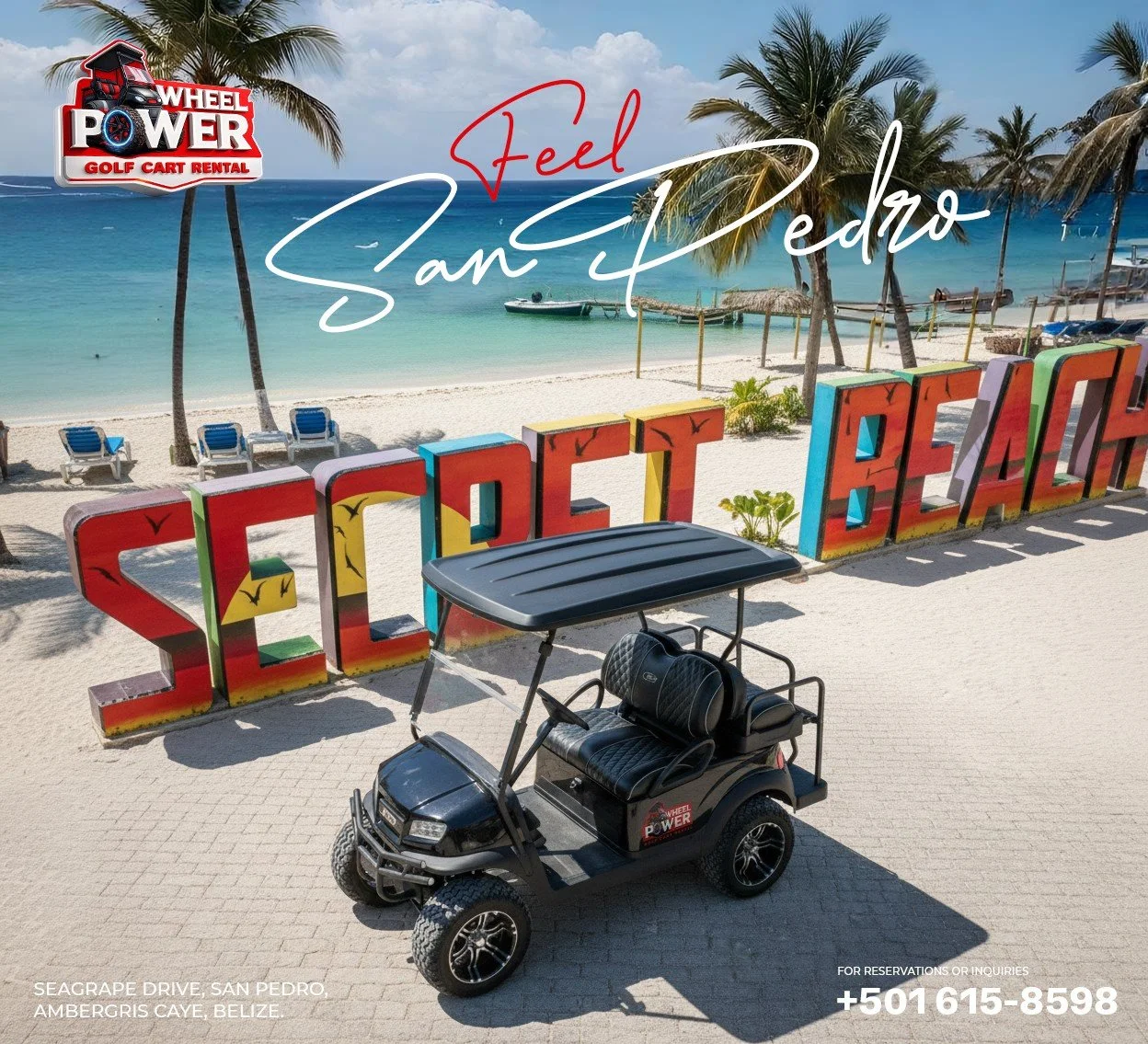 A tropical beach scene with a golf cart parked in front, colorful 'San Pedro' signs, palm trees, sandy beach, and the ocean in the background, advertising Wheel Power Golf Cart Rental in San Pedro, Belize.