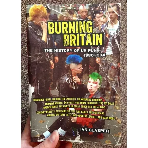 Burning Britain: the History of Uk Punk 1980–1984