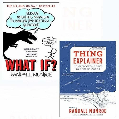 What If? / Thing Explainer | Randall Munroe